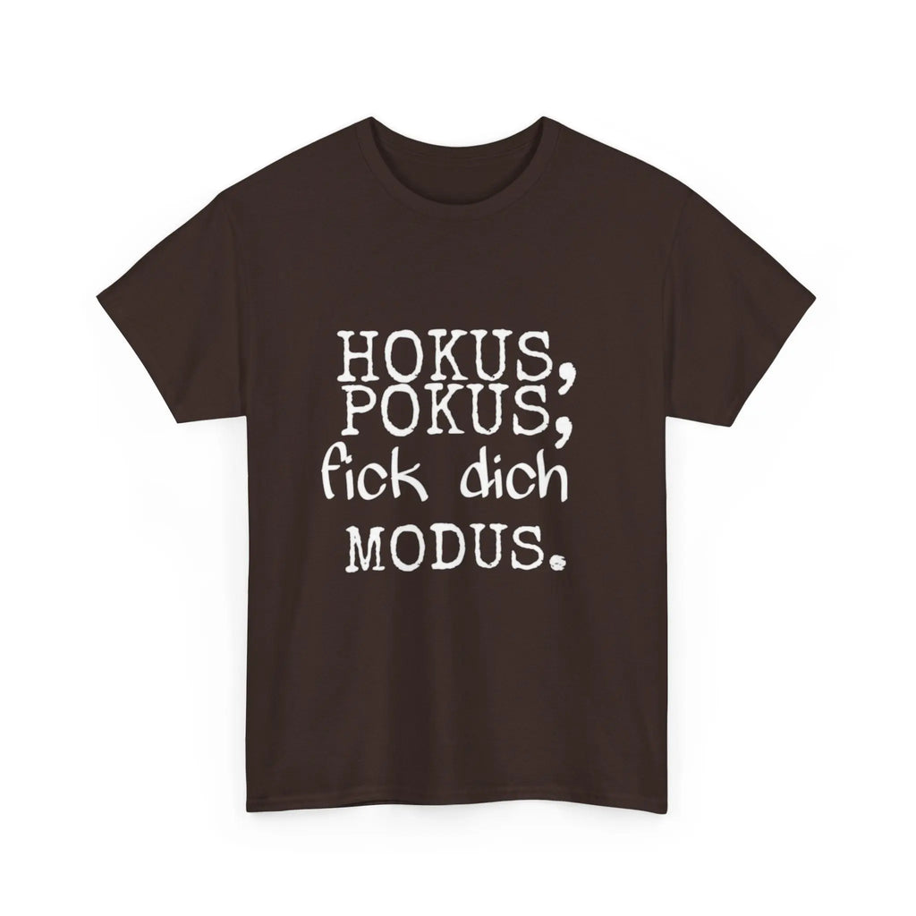 Hokus Pokus F*** Dich Modus – Lustiges Unisex T-Shirt mit frechem Spruch - ElmunoT-Shirt