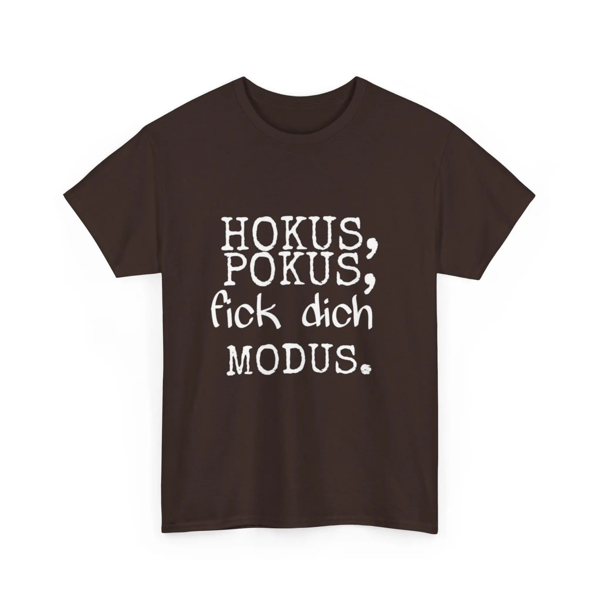 Hokus Pokus F*** Dich Modus – Lustiges Unisex T-Shirt mit frechem Spruch - ElmunoT-Shirt
