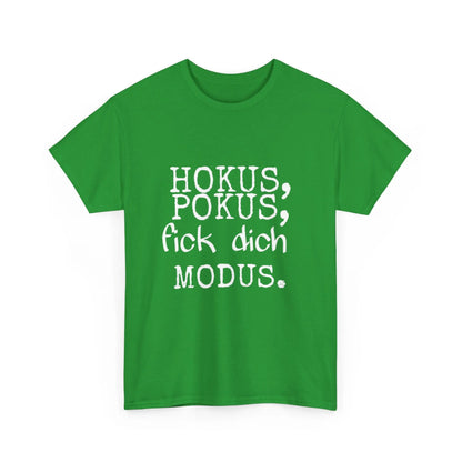 Hokus Pokus F*** Dich Modus – Lustiges Unisex T-Shirt mit frechem Spruch - ElmunoT-Shirt
