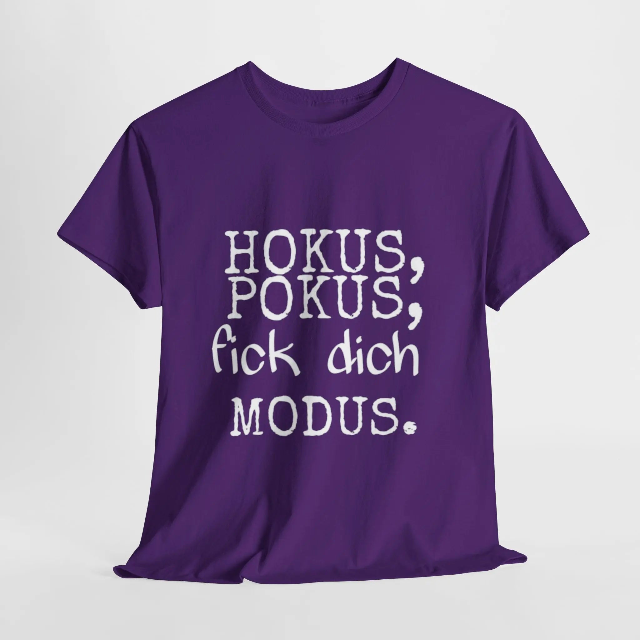 Hokus Pokus F*** Dich Modus – Lustiges Unisex T-Shirt mit frechem Spruch - ElmunoT-Shirt