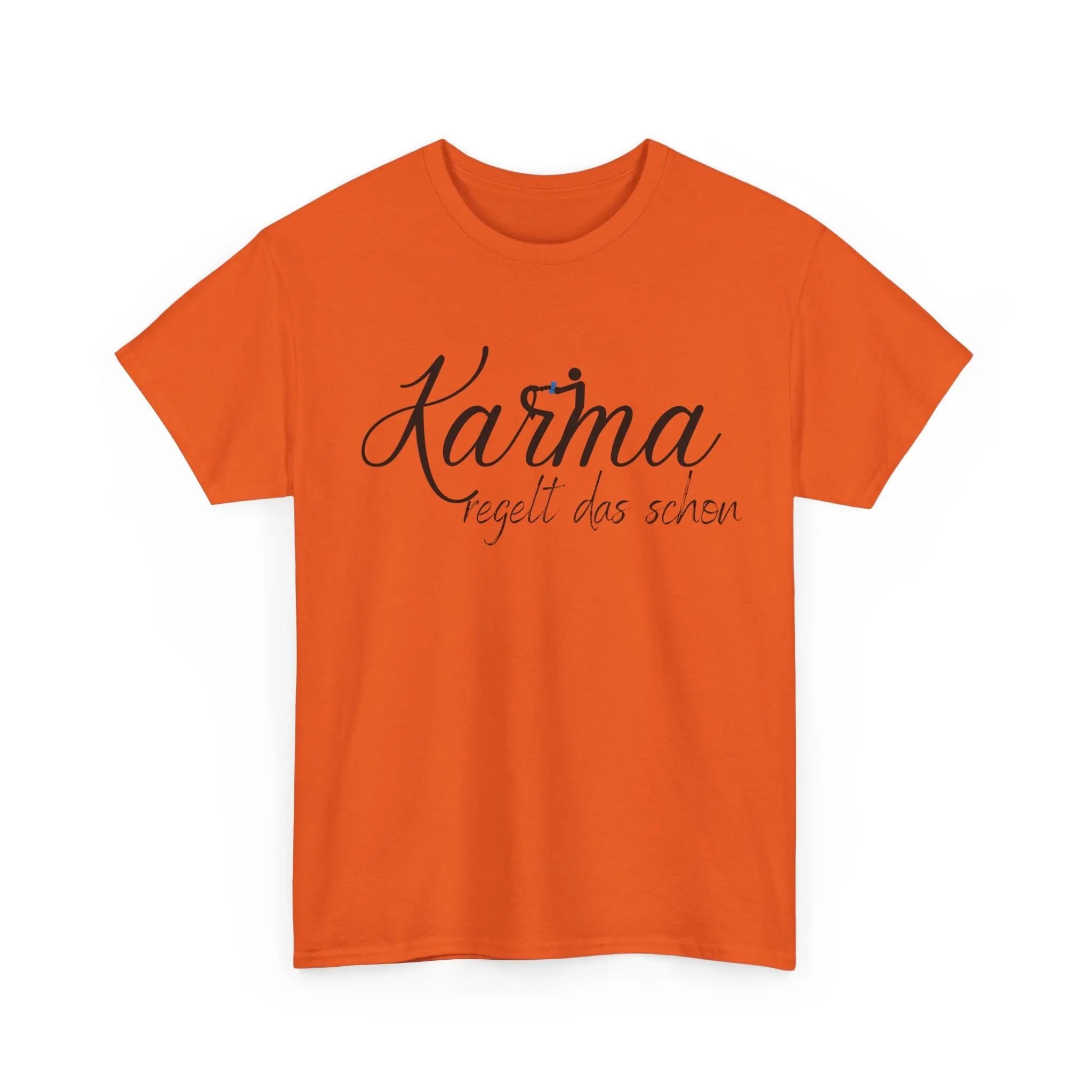 Orangefarbenes T-Shirt mit dem Spruch „Karma regelt das schon“, für Damen und Herren.