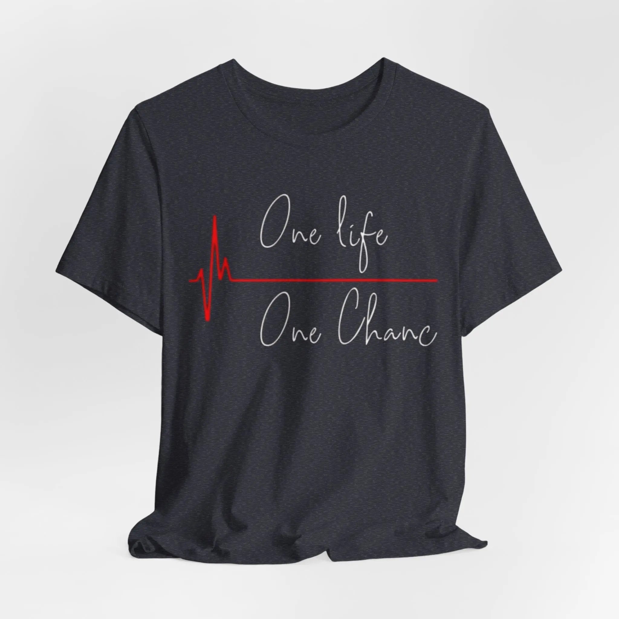 One Life – One Chance T-Shirt | Motivations - Shirt mit Herzschlag - Design | Unisex - ElmunoT-Shirt