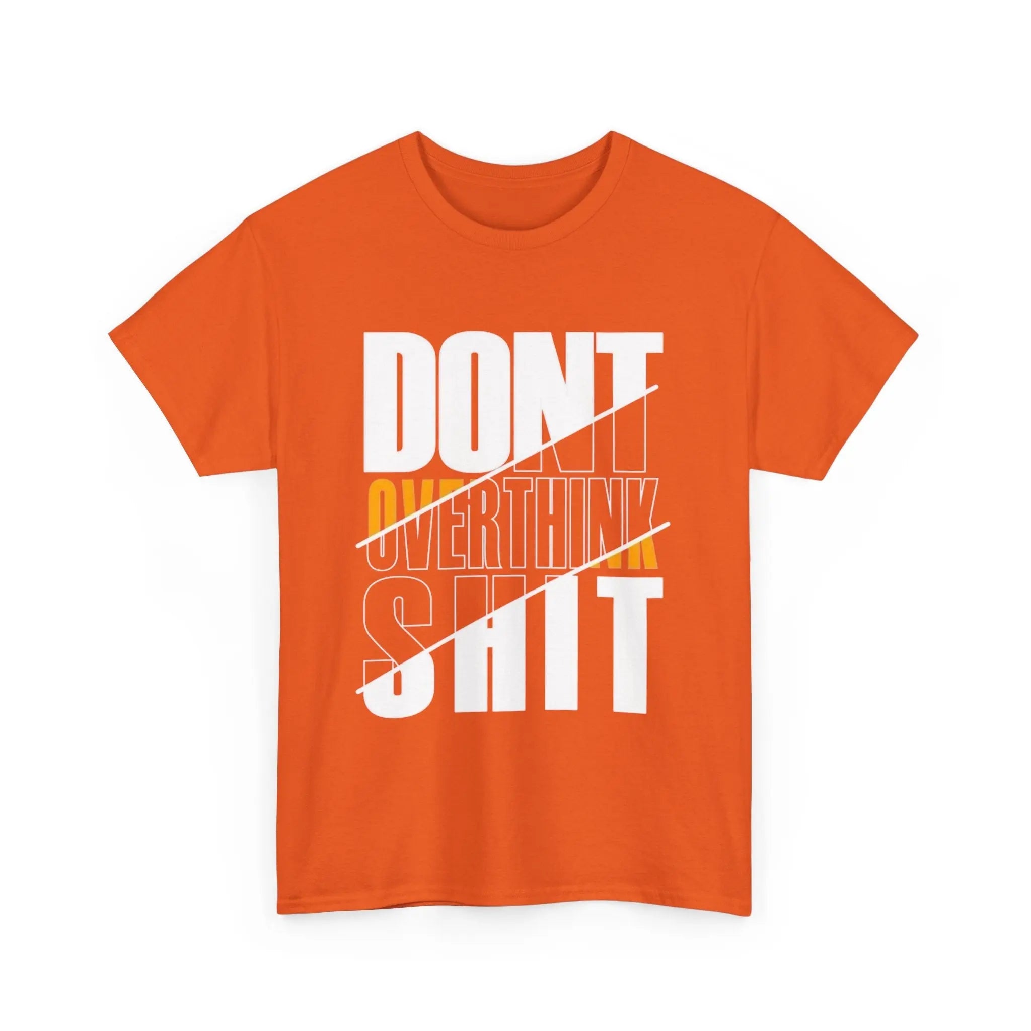 Unisex T-Shirt – Don't Overthink Shit – Lässiger Streetwear - Style - ElmunoT-Shirt