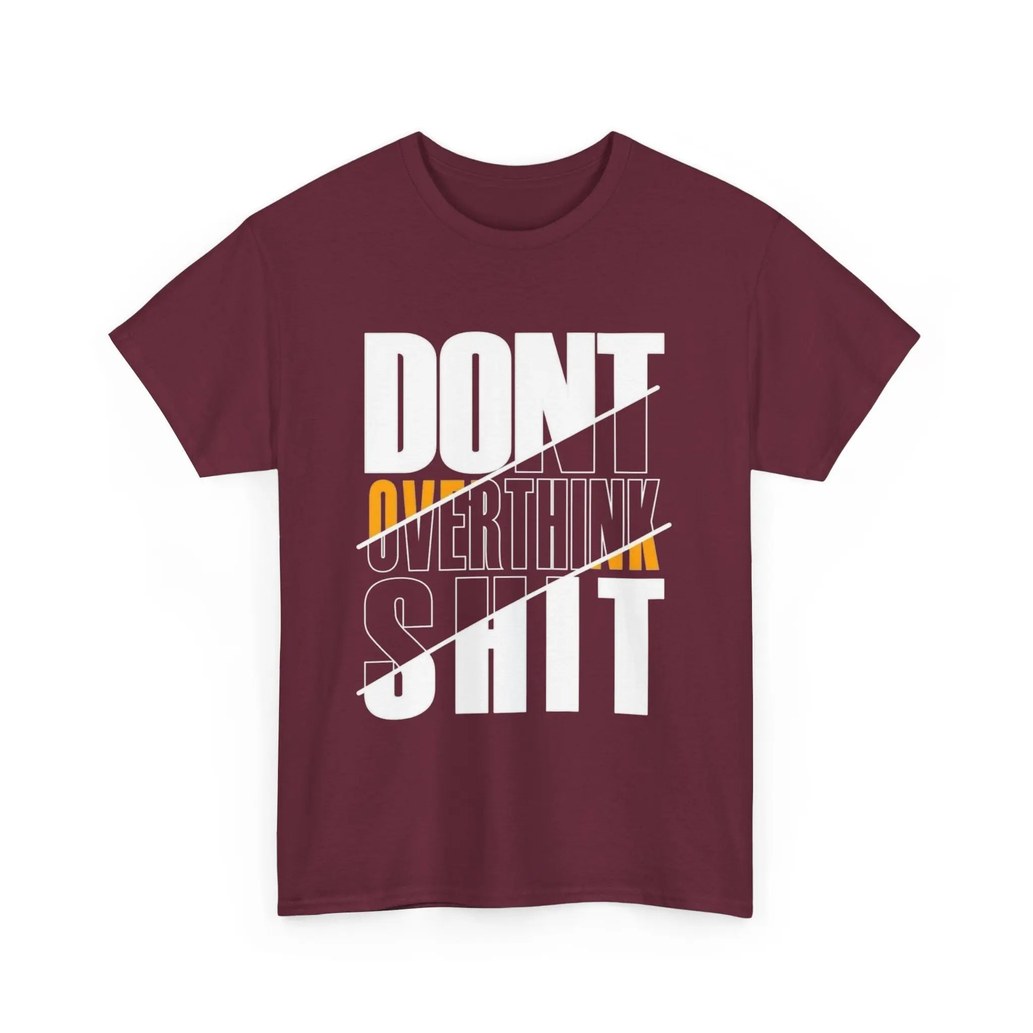 Unisex T-Shirt – Don't Overthink Shit – Lässiger Streetwear - Style - ElmunoT-Shirt