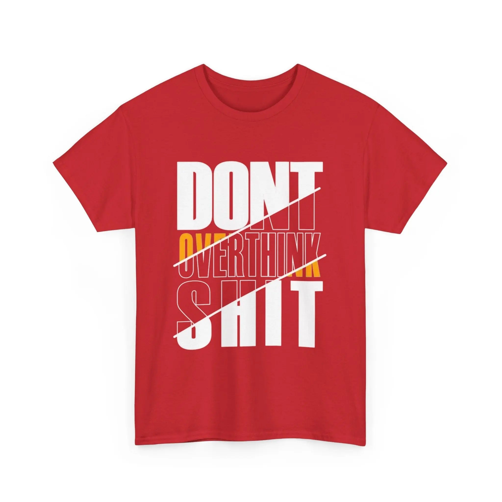 Unisex T-Shirt – Don't Overthink Shit – Lässiger Streetwear - Style - ElmunoT-Shirt