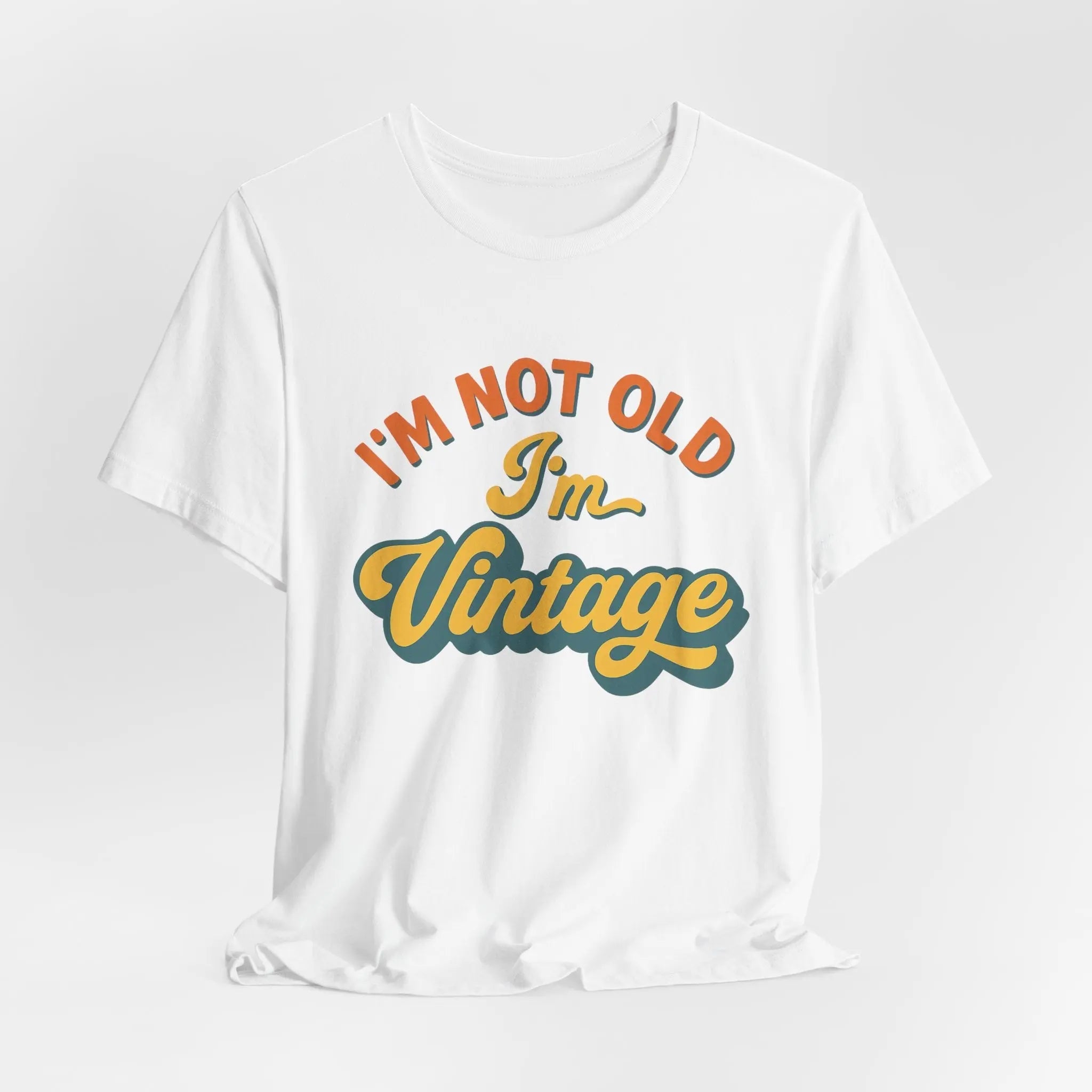 Vintage Statement T-Shirt – "I’m Not Old, I’m Vintage" – Unisex Retro Shirt aus Bio - Baumwolle - ElmunoT-Shirt