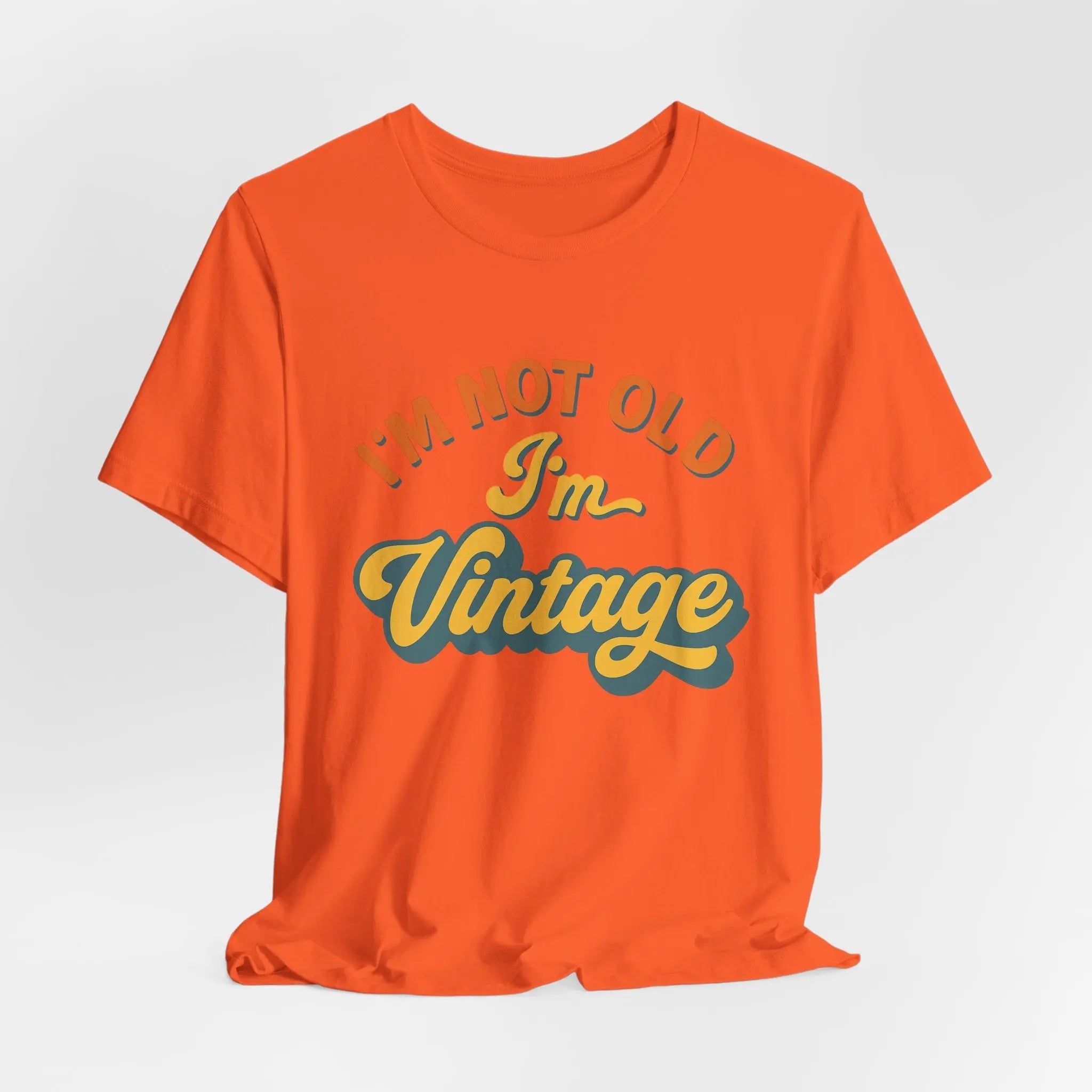 Vintage Statement T-Shirt – "I’m Not Old, I’m Vintage" – Unisex Retro Shirt aus Bio - Baumwolle - ElmunoT-Shirt