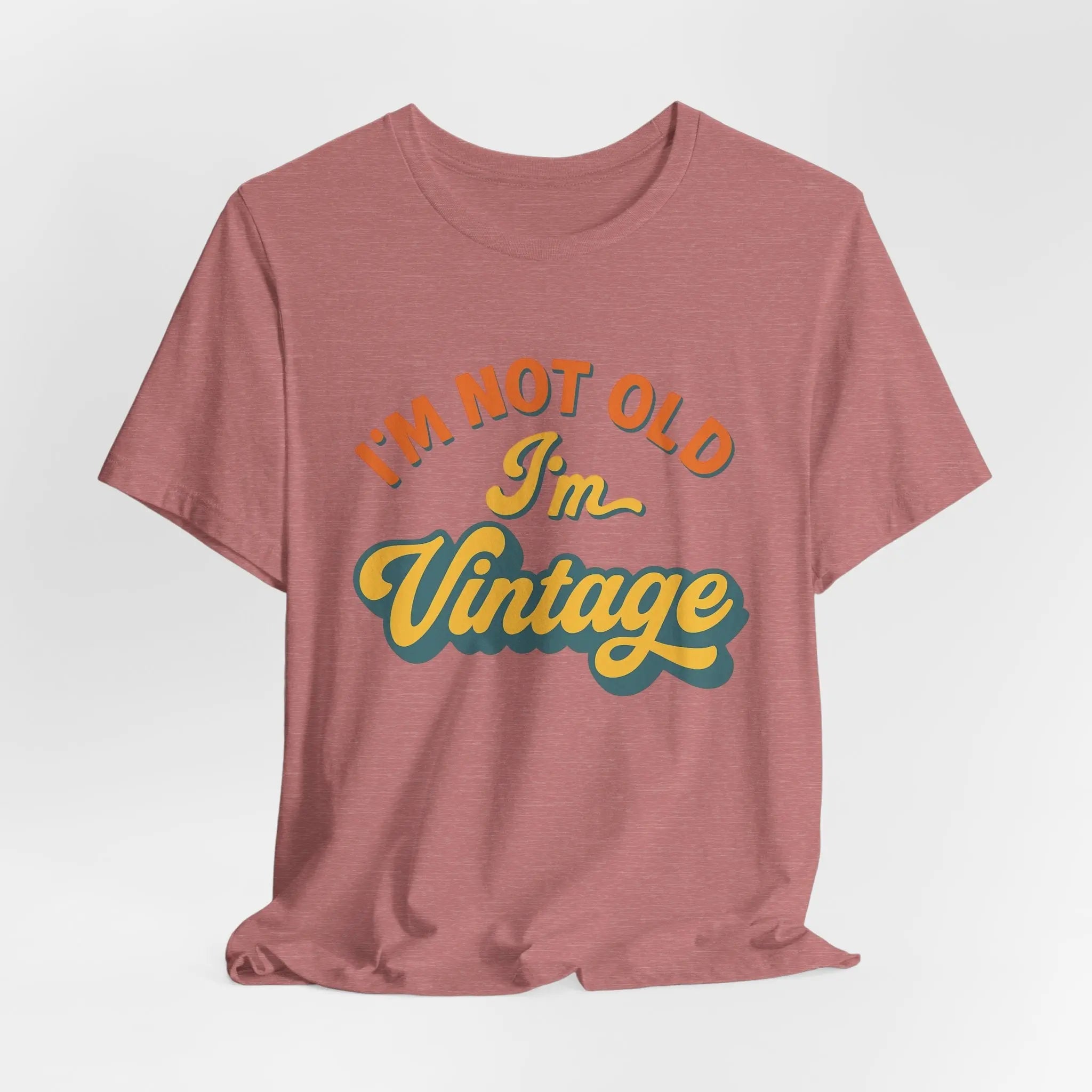 Vintage Statement T-Shirt – "I’m Not Old, I’m Vintage" – Unisex Retro Shirt aus Bio - Baumwolle - ElmunoT-Shirt