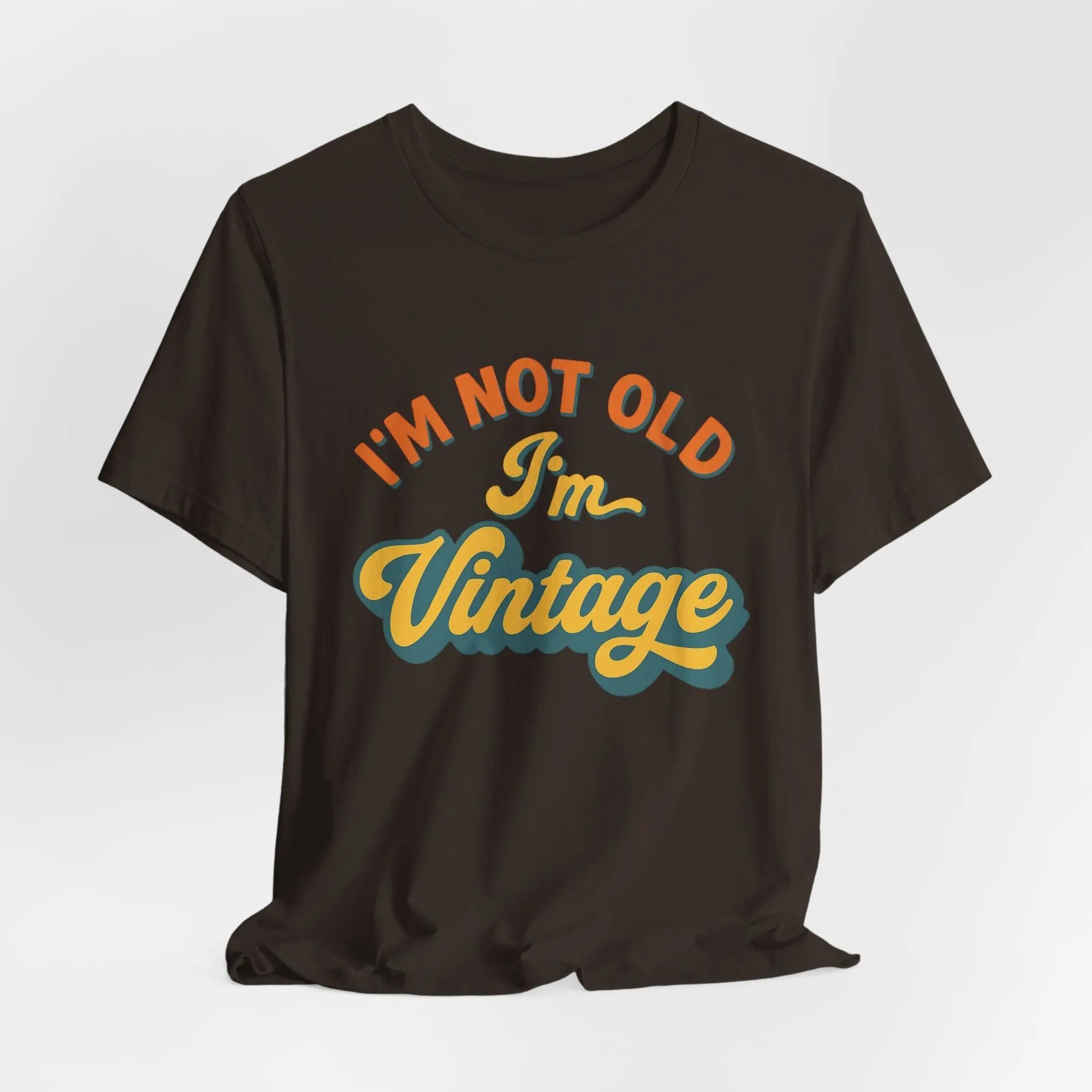 Vintage Statement T-Shirt – "I’m Not Old, I’m Vintage" – Unisex Retro Shirt aus Bio - Baumwolle - ElmunoT-Shirt