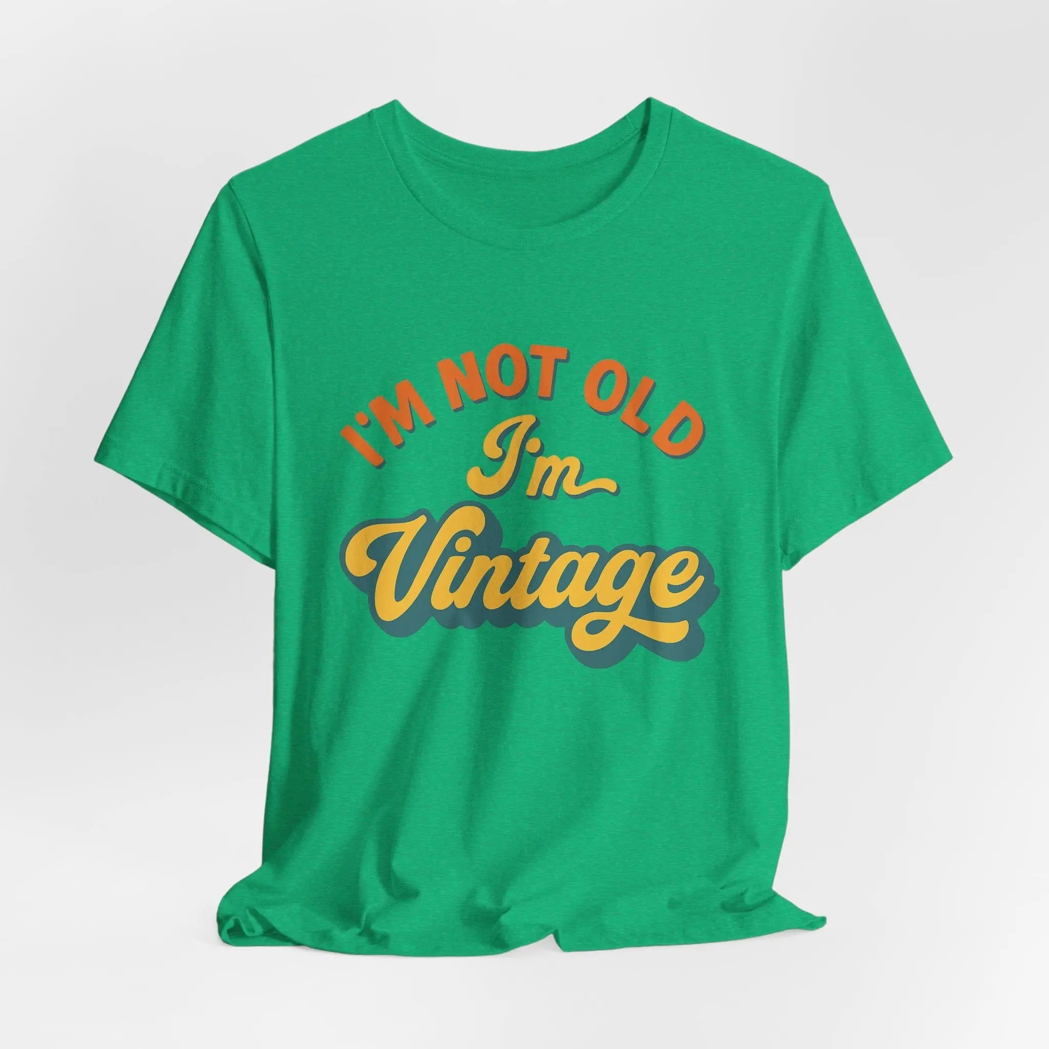 Vintage Statement T-Shirt – "I’m Not Old, I’m Vintage" – Unisex Retro Shirt aus Bio - Baumwolle - ElmunoT-Shirt